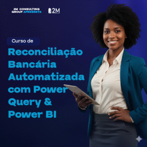 Reconciliação Bancária Automatizada com Power Query & Power BI