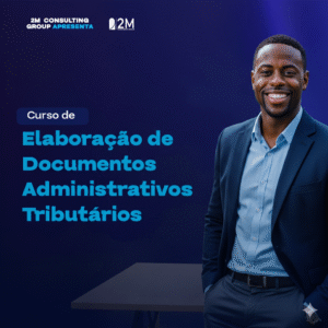 Elaboração de Documentos Administrativos Tributários